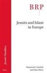 Emanuele Colombo, Paul Shore - Jesuits and Islam in Europe