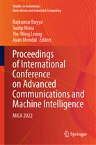 Rajkumar Buyya, Yiu-Wing Leung, Yiu-Wing Leung et al, Sudip Misra, Ayan Mondal - Proceedings of International Conference on Advanced Communications and Machine Intelligence