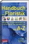 Karl-Michael Haake, BLOOM's GmbH, BLOOM's GmbH, Damke-Holtz Heike - Handbuch der Floristik