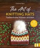 Courtney Flynn - The Art of Knitting Hats - Farbenfrohe Mützen stricken
