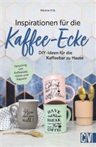 Helene Kilb - Inspirationen für die Kaffee-Ecke