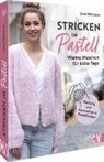Caro Vellmann - Stricken in Pastell
