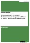 Thorben Höppner - Konsequenzen gesellschaftlicher Modernisierung für die Spinner und Weber in Goethes "Wilhelm Meisters Wanderjahre"