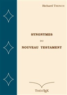 Richard Trench - Synonymes du Nouveau Testament