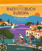 Thorsten Brönner - Das Radreisebuch Europa 30 außergewöhnliche Fernradwege