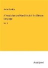 Justus Doolittle - A Vocabulary and Hand-Book of the Chinese Language