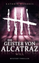 Kathrin Wandres - Die Geister von Alcatraz 3