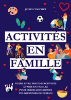 Julien Tocchet - Activités en famille