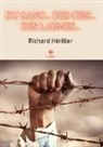 Heritier -r, Richard Héritier - Et du sang... des cris... des