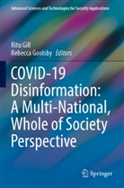 Ritu Gill, Goolsby, Rebecca Goolsby - COVID-19 Disinformation: A Multi-National, Whole of Society Perspective