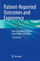 Tim Benson - Patient-Reported Outcomes and Experience
