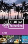 R Kobi, R. Kobi - Khao Lak Neu Entdecken