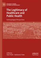 Italo Pardo, Prato, Giuliana B. Prato - The Legitimacy of Healthcare and Public Health