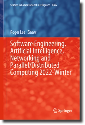 Roger Lee - Software Engineering, Artificial Intelligence, Networking and Parallel/Distributed Computing 2022-Winter