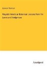 Spencer Thomson - Wayside Weeds or Botanical Lessons from the Lanes and Hedgerows