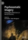 Ali Shobeiri, Westgeest, Helen Westgeest - Psychosomatic Imagery
