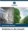 Jean Nanga Maniane - Einblicke in die Umwelt