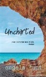 Angela E Hunt - Uncharted