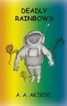 Michael J Megahan - Deadly Rainbows