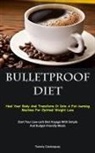 Tommy Castonguay - Bulletproof Diet