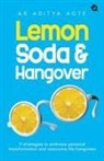 Aditya Agte - Lemon Soda and Hangover