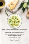 Luisa Vernizzi - The Mediterranean Cookbook
