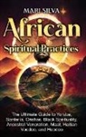 Mari Silva - African Spiritual Practices