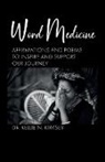 Kellie N Kirksey - Word Medicine