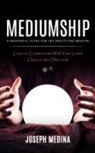 Joseph Medina - Mediumship