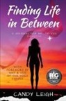 Candy Leigh - Finding Life In Between