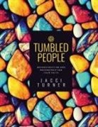 Jacci Turner - Tumbled People