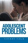 Tiffany Field - Adolescent Problems