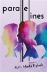 Ruth Marks Eglash - Parallel Lines