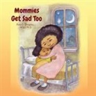 Amy J Shapiro, Amy J. Shapiro, Denis Pariev - Mommies Get Sad Too