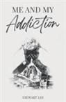 Stewart Lee - Me and My Addiction