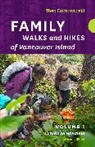 Theo Dombrowski - Family Walks and Hikes of Vancouver Island - Revised Edition: Volume 1