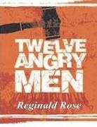Reginald Rose - Twelve Angry Men