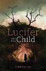 Ethel Mannin - Lucifer and the Child