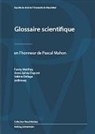 Val Défago, Valérie Défago, Anne-Sylvie Dupont, Fanny Matthey - Glossaire scientifique
