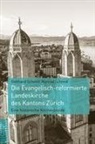 Gotthard Schmid, Konrad Schmid - Die Evangelisch-reformierte Landeskirche des Kantons Zürich