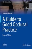Stephen Davies - A Guide to Good Occlusal Practice