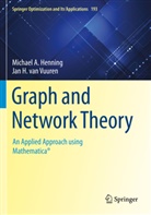 Michael A Henning, Michael A. Henning, Jan H van Vuuren, Jan H. van Vuuren, Jan H. van Vuuren - Graph and Network Theory