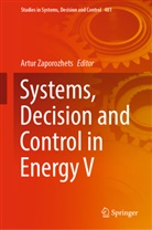 Artur Zaporozhets - Systems, Decision and Control in Energy V