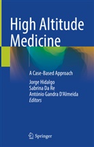 Sabrina Da Re, António Gandra D'Almeida, António Gandra D'Almeida, Jorge Hidalgo - High Altitude Medicine