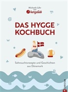 Michaela Lühr - Das Hygge-Kochbuch