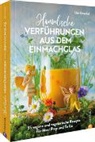 Udo Einenkel - Himmlische Verführungen aus dem Einmachglas