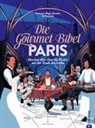 François-Régis Gaudry - Die Gourmet-Bibel Paris