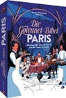 François-Régis Gaudry - Die Gourmet-Bibel Paris