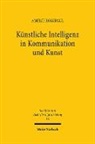 Amelie Rossipaul - Künstliche Intelligenz in Kommunikation und Kunst