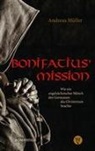 Andreas Müller - Bonifatius' Mission
